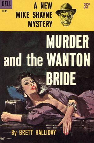 [Mike Shayne 30] • Murder & the Wanton Bride